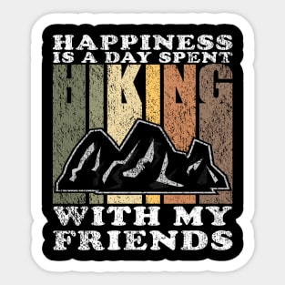 Hiking With My Friends Friendship Inspirational Quotes Sticker